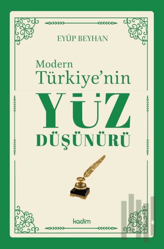 Modern Türkiye'nin Yüz Düşünürü 1. Cilt | Kitap Ambarı