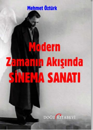 Modern Zamanın Akışında Sinema Sanatı | Kitap Ambarı