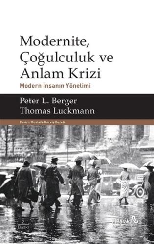 Modernite, Çoğulculuk ve Anlam Krizi | Kitap Ambarı