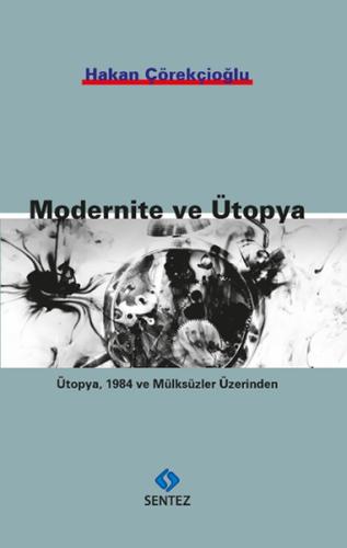 Modernite ve Ütopya | Kitap Ambarı