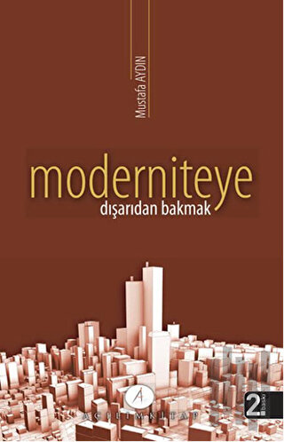 Moderniteye Dışarıdan Bakmak | Kitap Ambarı