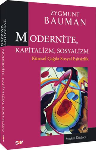 Modernite, Kapitalizm, Sosyalizm | Kitap Ambarı