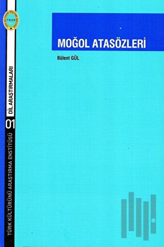 Moğol Atasözleri | Kitap Ambarı