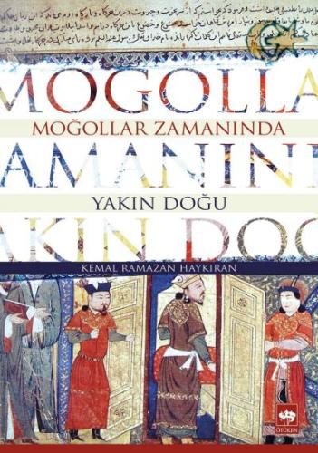 Moğollar Zamanında Yakın Doğu | Kitap Ambarı