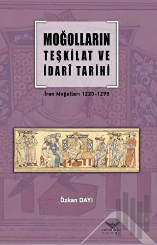 Moğolların Teşkilat ve İdari Tarihi | Kitap Ambarı