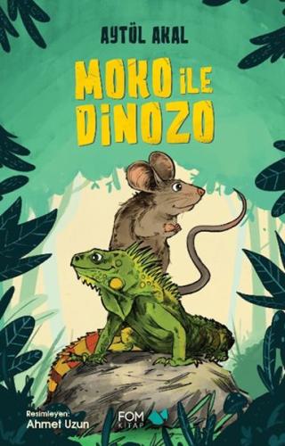 Moko ile Dinozo | Kitap Ambarı