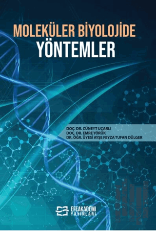 Moleküler Biyolojide Yöntemler | Kitap Ambarı