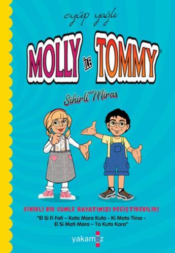 Moliy ile Tommy Sihirli Miras | Kitap Ambarı