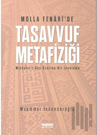 Molla Fenari'de Tasavvuf Metafiziği | Kitap Ambarı