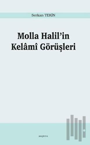 Molla Halil’in Kelami Görüşleri | Kitap Ambarı