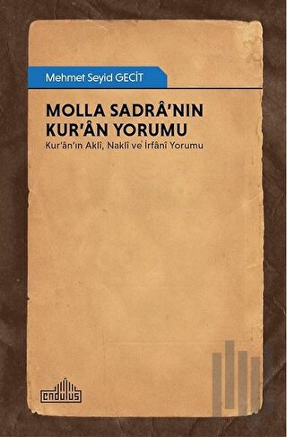 Molla Sadra’nın Kur’an Yorumu | Kitap Ambarı