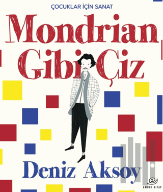 Mondrian Gibi Çiz | Kitap Ambarı