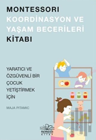 Montessori Koordinasyon ve Yaşam Becerileri Kitabı | Kitap Ambarı