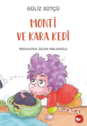 Monti ve Kara Kedi | Kitap Ambarı