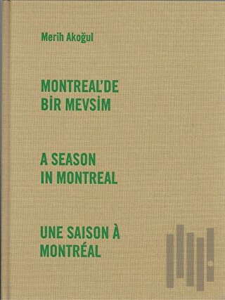 Montreal'de Bir Mevsim (Ciltli) | Kitap Ambarı