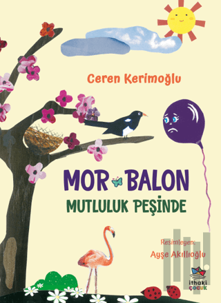 Mor Balon Mutluluk Peşinde | Kitap Ambarı