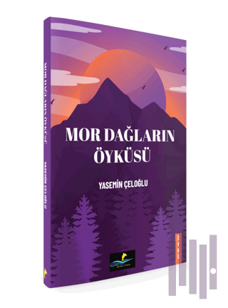 Mor Dağların Öyküsü | Kitap Ambarı