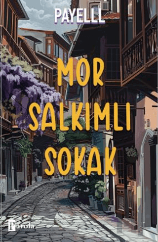 Mor Salkımlı Sokak | Kitap Ambarı