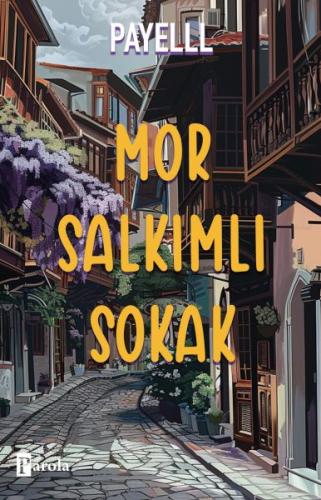 Mor Salkımlı Sokak | Kitap Ambarı