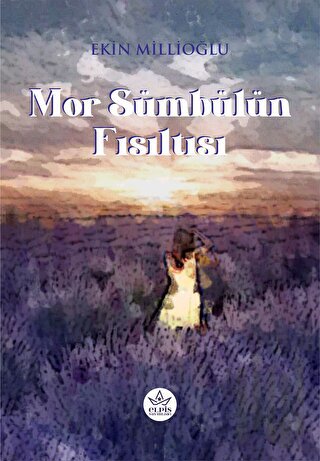 Mor Sümbülün Fısıltısı | Kitap Ambarı