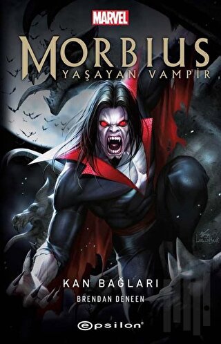 Morbius Yaşayan Vampir - Kan Bağları | Kitap Ambarı