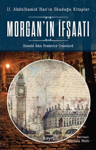 Morgan'ın İfşaatı | Kitap Ambarı