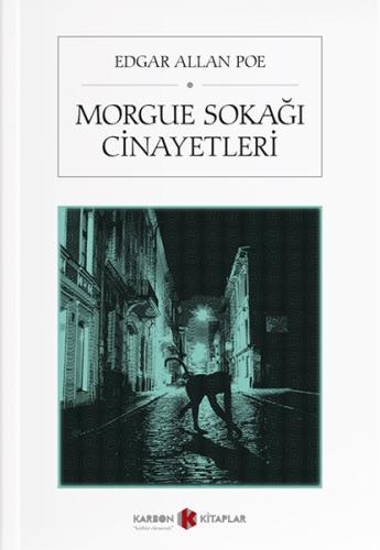 Morgue Sokağı Cinayetleri | Kitap Ambarı