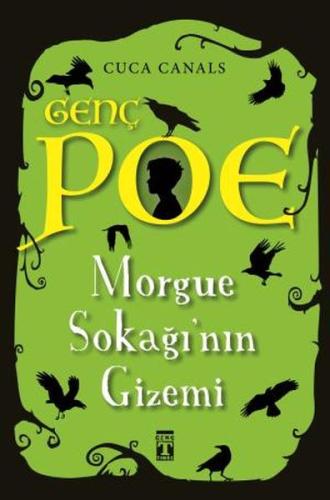 Morgue Sokağı'nın Gizemi - Genç Poe | Kitap Ambarı