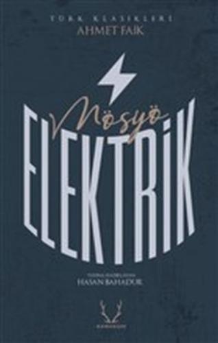 Mösyö Elektrik | Kitap Ambarı