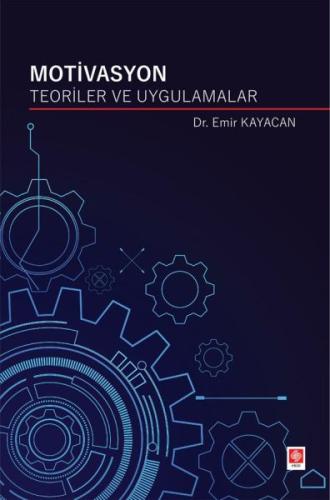 Motivasyon Teoriler ve Uygulamalar | Kitap Ambarı