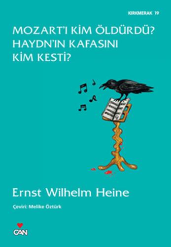 Mozart’ı Kim Öldürdü? Haydn’ın Kafasını Kim Kesti? | Kitap Ambarı