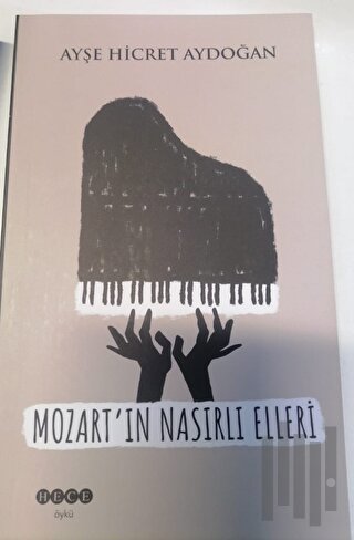 Mozart'ın Nasırlı Elleri | Kitap Ambarı