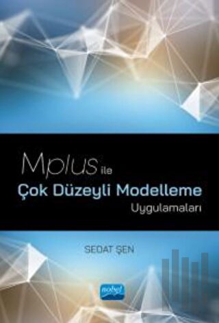 Mplus ile Çok Düzeyli Modelleme Uygulamaları | Kitap Ambarı