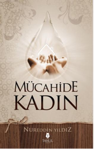 Mücahide Kadın | Kitap Ambarı