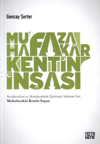 Muhafazakar Kentin İnşası | Kitap Ambarı