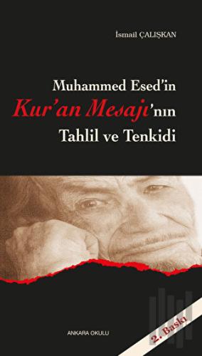 Muhammed Esed'in Kur'an Mesajı'nın Tahlil ve Tenkidi | Kitap Ambarı