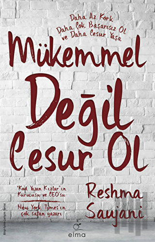 Mükemmel Değil Cesur Ol | Kitap Ambarı