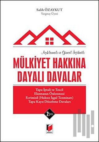 Mülkiyet Hakkına Dayalı Davalar (Ciltli) | Kitap Ambarı