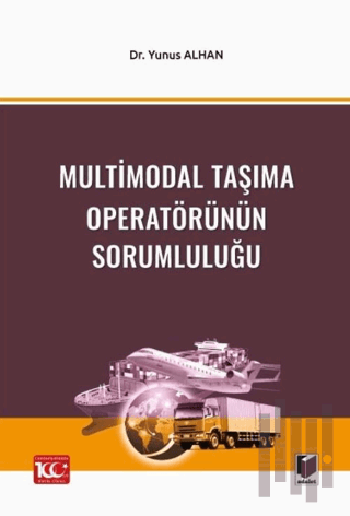 Multimodal Taşıma Operatörünün Sorumluluğu | Kitap Ambarı