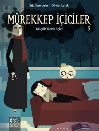 Mürekkep İçiciler 5 - Küçük Renk İçici | Kitap Ambarı