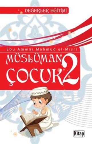 Müslüman Çocuk 2 | Kitap Ambarı