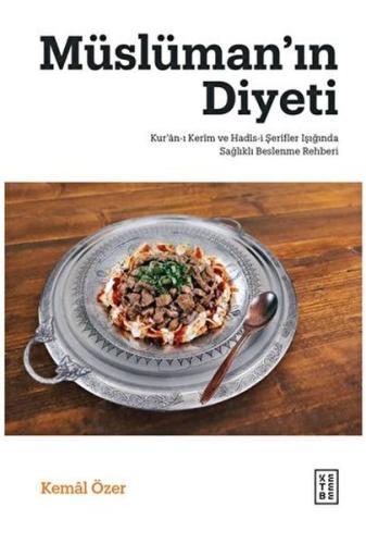 Müslüman’ın Diyeti | Kitap Ambarı