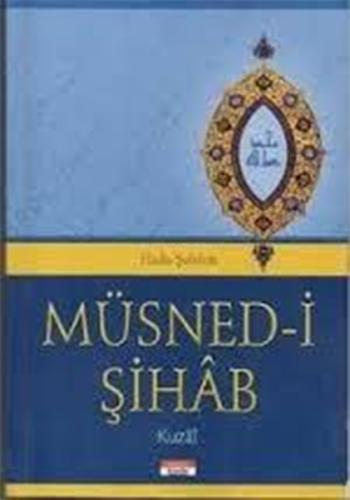 Müsnedi Şihab | Kitap Ambarı