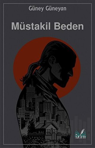 Müstakil Beden | Kitap Ambarı