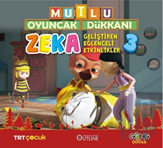 Mutlu Oyuncak Dükkanı - Zeka Geliştiren Eğlenceli Etkinlikler 3 | Kita