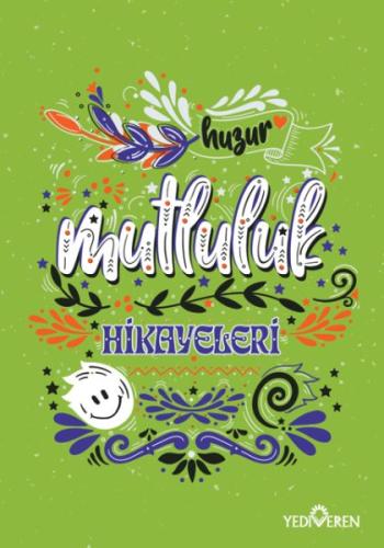 Mutluluk Hikayeleri | Kitap Ambarı