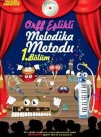 Orff Eşlikli Melodika Metodu 1. Bölüm | Kitap Ambarı