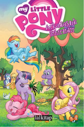 My Little Pony 1: Arkadaşlık Sihirlidir | Kitap Ambarı