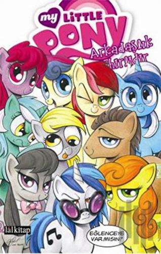 My Little Pony 3 : Arkadaşlık Sihirlidir | Kitap Ambarı