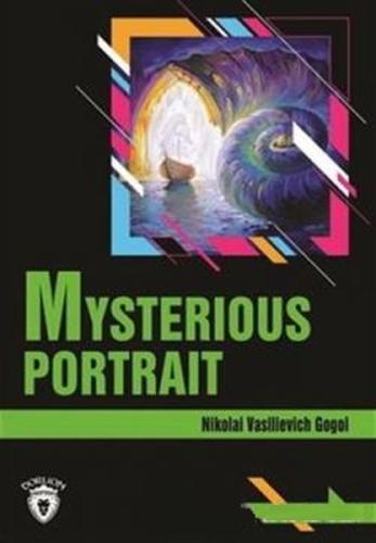 Mysterious Portrait Stage 3 (İngilizce Hikaye) | Kitap Ambarı